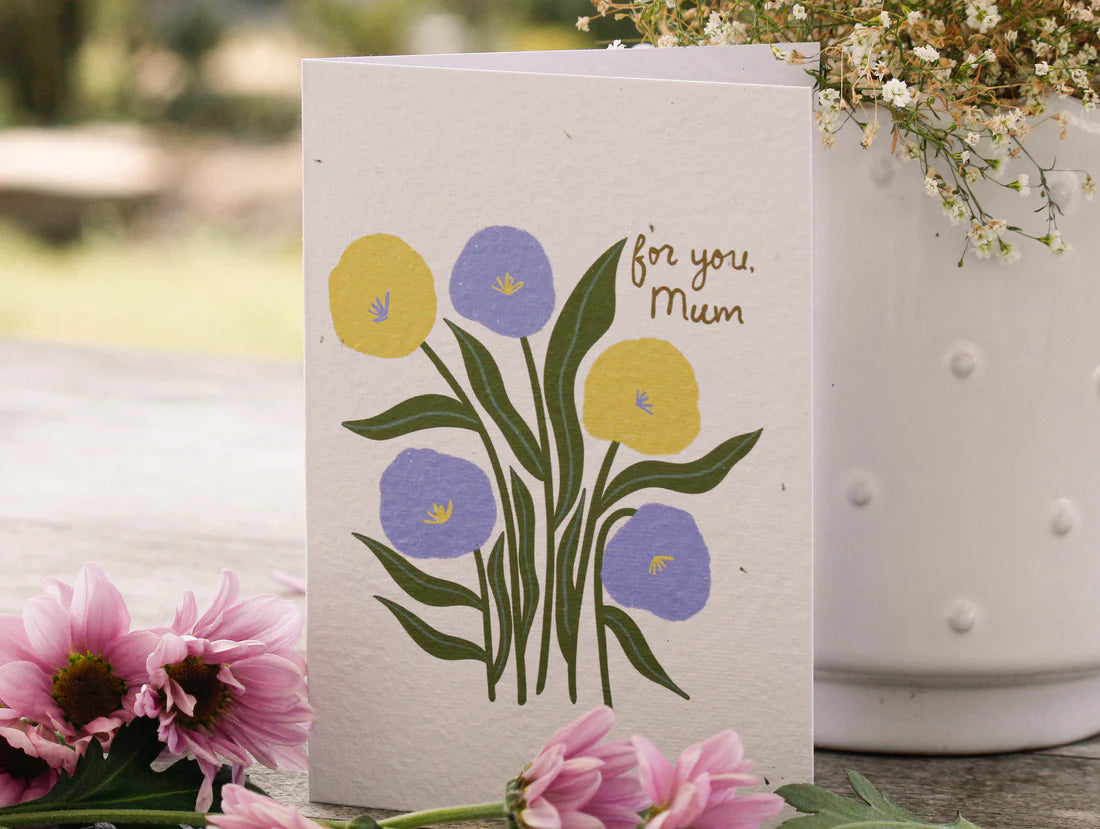 For you, Mum Plantable Card