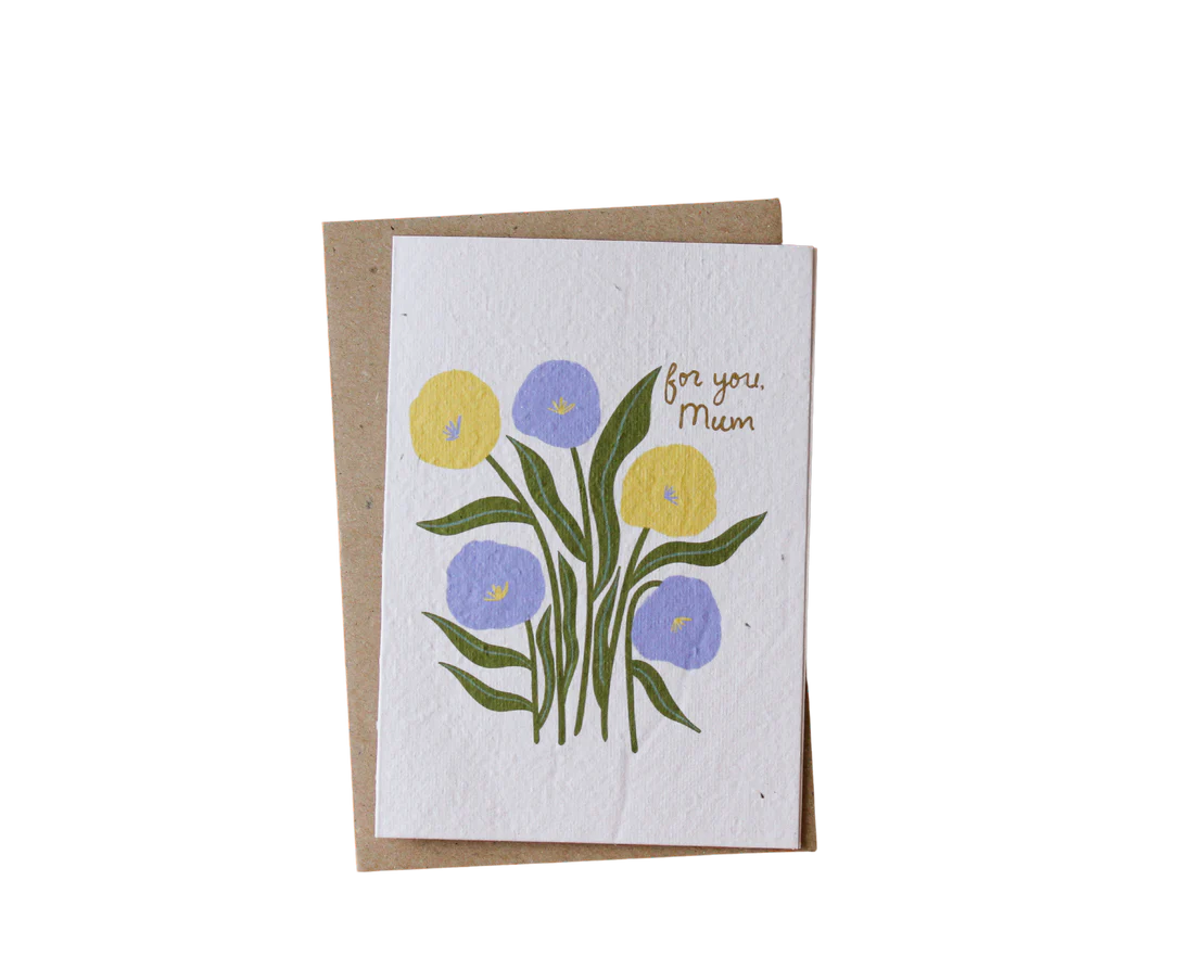 For you, Mum Plantable Card